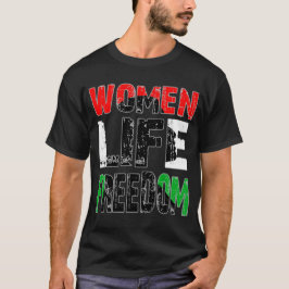 Women Life Freedom Tシャツ
