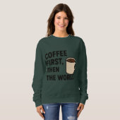 Women’s Coffee Quote Hoodie スウェットシャツ (正面フル)