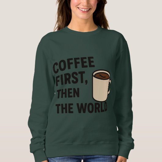 Women’s Coffee Quote Hoodie スウェットシャツ (正面)