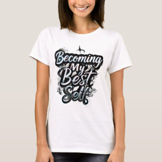 Women’s Motivational T-Shirt | Inspirational Quote Tシャツ