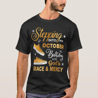 Women Stepping Into My October Birthday with God G Tシャツ
