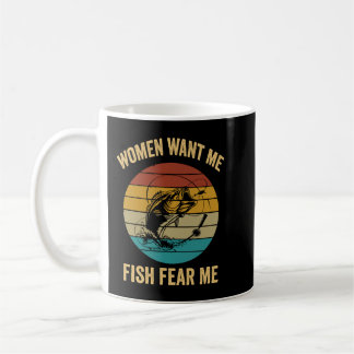 Women Want Me Fish Fear Me コーヒーマグカップ