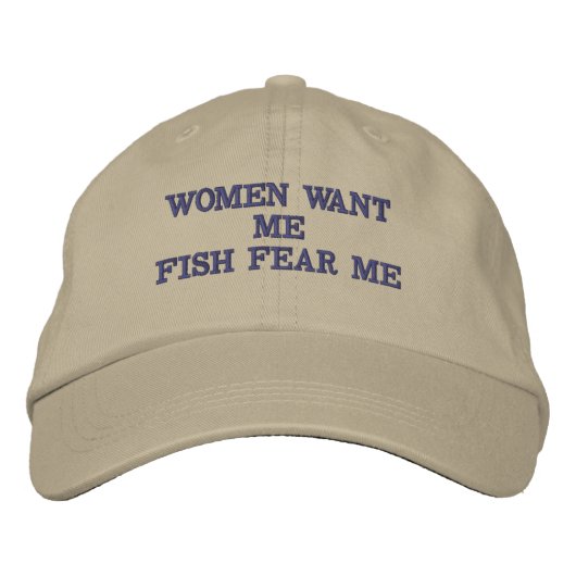 Women Want Me Fish Fear Me Baseball Hat 刺繍入りキャップ (正面)