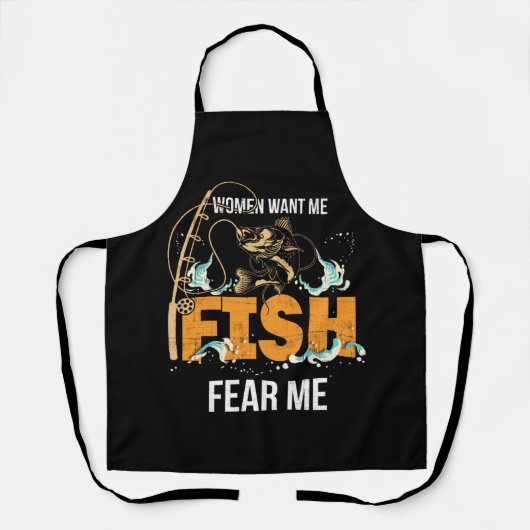 Women Want Me, Fish Fear Me Fishing エプロン (正面)