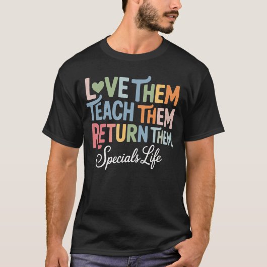 Womeneachhem Lovehem Returnhem Specialseacher Life Tシャツ (正面)