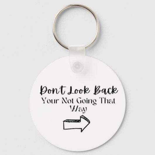 Womensインスパイアの"Dont look back"キーチェイン前向き キーホルダー (正面)