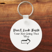Womensインスパイアの"Dont look back"キーチェイン前向き キーホルダー (裏面)