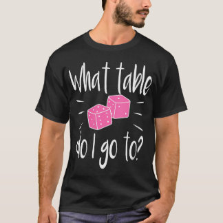 Womens おもしろい BuncoプレイヤーギフトWhat TableサイコロGam Tシャツ