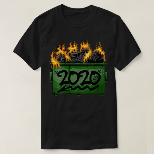 Womens 2020 Dumpster Fire Funny Meme Worst Year Ev Tシャツ (デザイン正面)