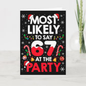 Womens 67 Funny Christmas Meme Most Likely To Say  カード (正面)