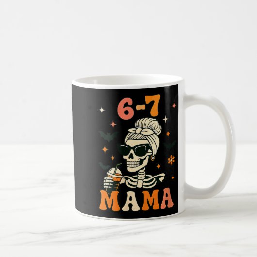 Womens 67 Mama Halloween Skeleton Six Seven Mom Fu コーヒーマグカップ (右)
