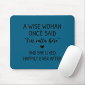 Womens A Wise Woman Once Said Funny Feminist Quote マウスパッド (マウス)
