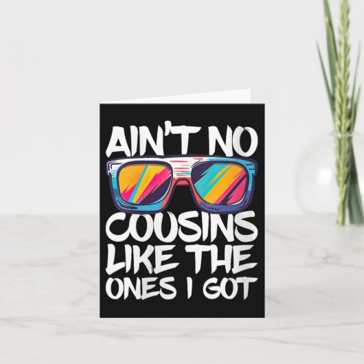 Womens Aint No Cousins Like The Ones I Got Shirt A カード (正面)