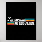Womens Be Curious Not Judgemental Motivation Insra ポスター (正面)