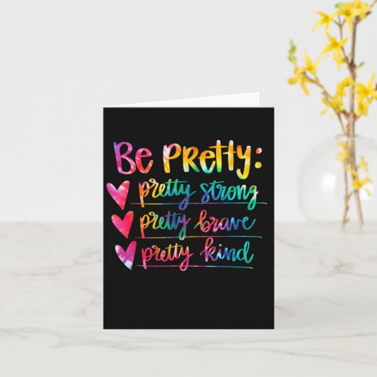 Womens Be Pretty Strong Brave Kind Insrational Tie カード (黄色い花)