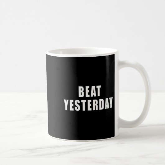 Womens Beat Yesterday Motivational Quotes V-neck  コーヒーマグカップ (右)