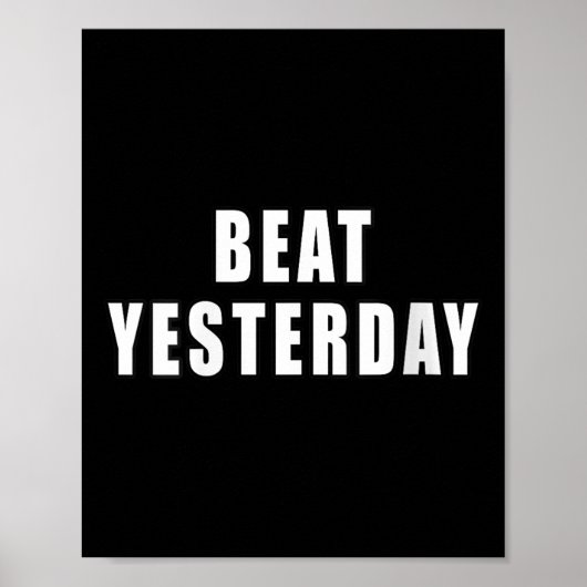 Womens Beat Yesterday Motivational Quotes V-neck  ポスター (正面)