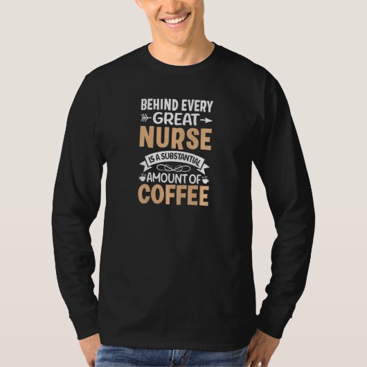 Womens Behind every Great Nurse is an Substantial Tシャツ (正面)
