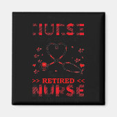 Womens Being Nurse Is A Choice Being A Retired Nur マグネット (正面)