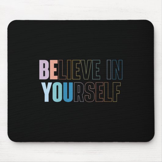 Womens Believe In Yourself Motivational Quote Insr マウスパッド (正面)