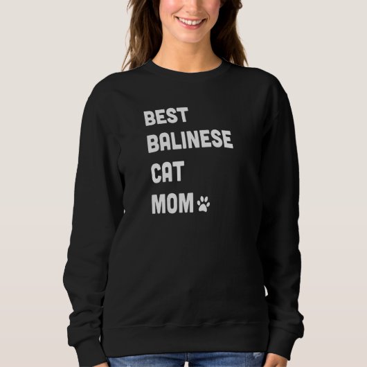 Womens Best Balinese Cat Mom  Cat スウェットシャツ (正面)