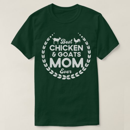 Womens Best Chicken & Goats Mom Ever Farmer Chicke Tシャツ (デザイン正面)