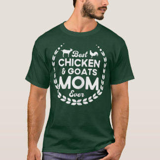 Womens Best Chicken & Goats Mom Ever Farmer Chicke Tシャツ
