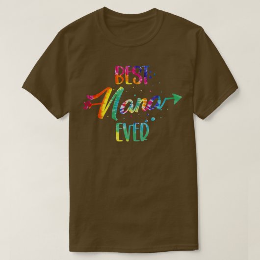 Womens Best Nana Ever Tie Dye Funny Grandma Mothe Tシャツ (デザイン正面)