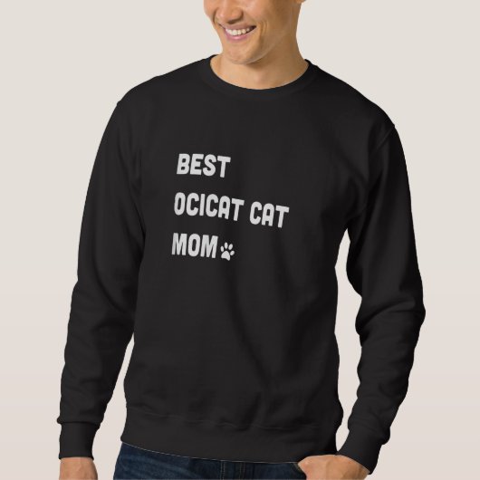 Womens Best Ocicat Cat Mom   Cat   スウェットシャツ (正面)