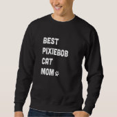 Womens Best Pixiebob Cat Mom  Cat スウェットシャツ (正面)