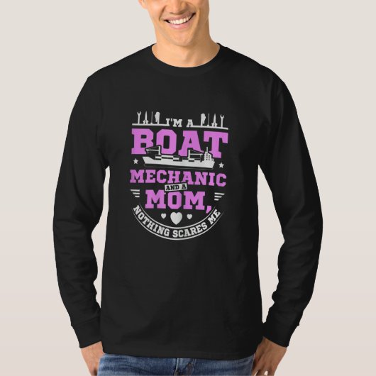Womens Boat mechanic and mother mom Tシャツ (正面)