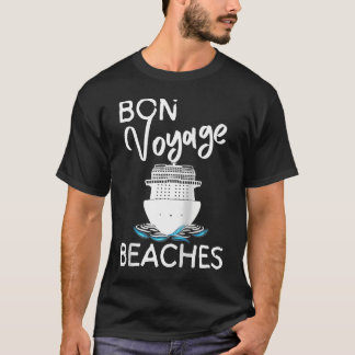 Women's Bon Voyage Beaches Cruise Ship Graphic For Tシャツ