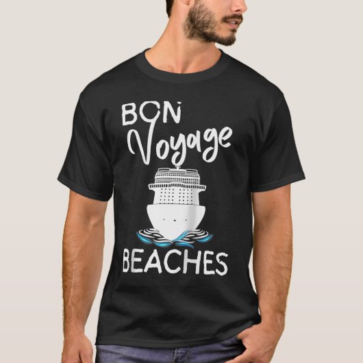 Women's Bon Voyage Beaches Cruise Ship Graphic For Tシャツ (正面)