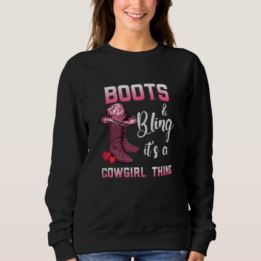 Womens Boots & Bling It s A Cowgirl Thing Western スウェットシャツ (正面)