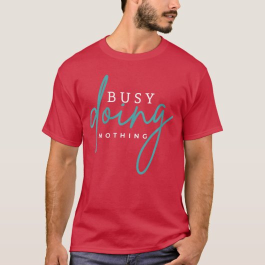 Womens Busy Doing Nothing t shirt for women VNeck  Tシャツ (正面)