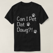 Womens Can I Pet Dat Dawg VNeck Tシャツ (デザイン正面)