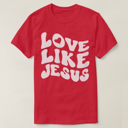 Womens Catholic Christian Clothing Love Like Jesus Tシャツ (デザイン正面)
