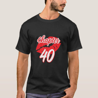 Womens Chapter 40 With Lips For Women Birthday 198 Tシャツ