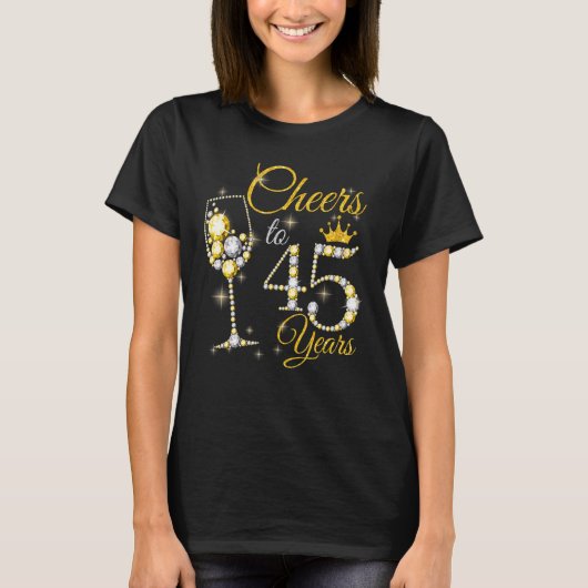 Womens Cheers To 45 Years Old 45th Birthday Queen  Tシャツ (正面)