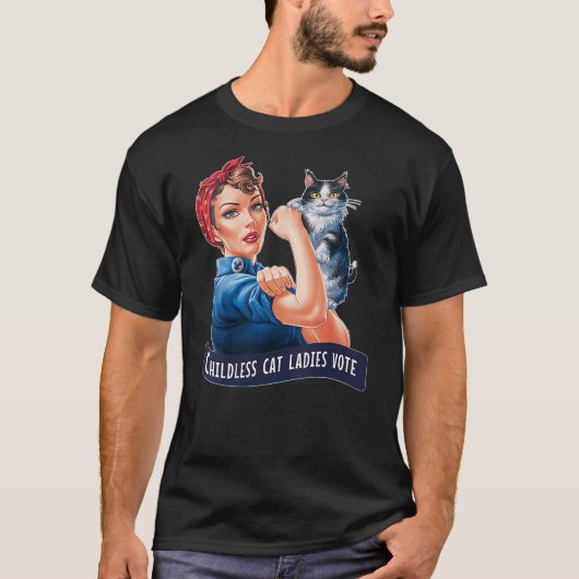 Womens CHILDLESS CAT LADIES VOTE ROSIE THE RIVETER Tシャツ (正面)