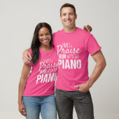 Womens Christian Piano Gifts Praise Him With My P Tシャツ (ユニセックス)