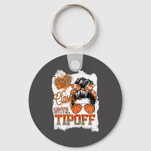 Womens Cly Until Tip-off Funny Quote Basketball Me キーホルダー (正面)