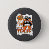 Womens Cly Until Tip-off Funny Quote Basketball Me 缶バッジ (正面)