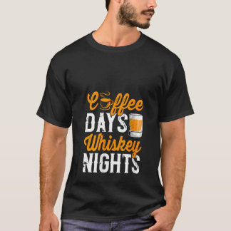 Womens Coffee Days Whiskey Funny Drinking Drinker  Tシャツ