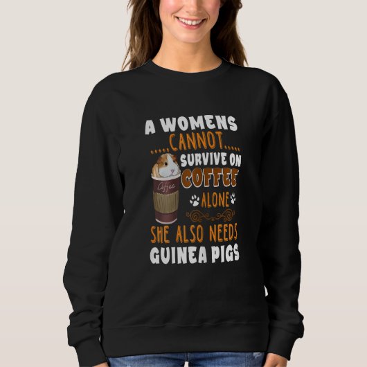 Womens  Coffee Guinea Pigs Woman スウェットシャツ (正面)