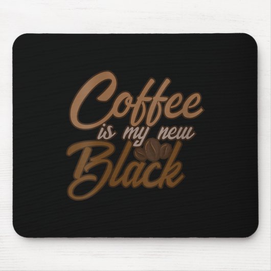 Womens Coffee Is My New Black Coffee Lover Funny Q マウスパッド (正面)