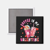 Women's Coffee Is My Valentine Hearts Matching Dri マグネット (正面/裏面)