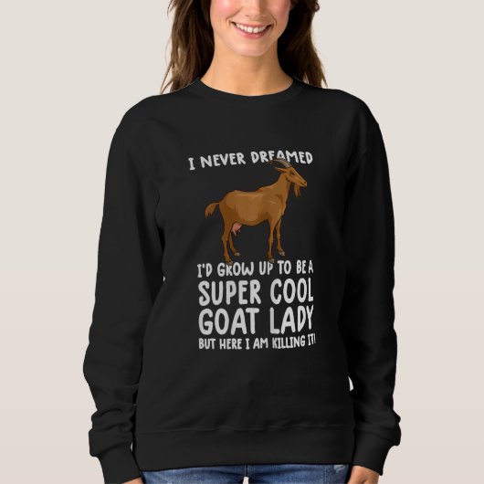 Womens Cool Goats For Women Girls  goa farmer farm スウェットシャツ (正面)