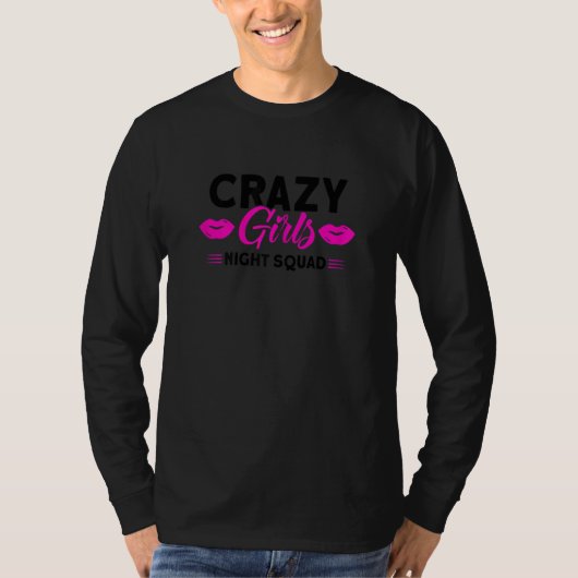 Womens Crazy Girls Night Squad Party Group Pub Hop Tシャツ (正面)