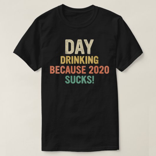 Womens Day Drinking Because 2020 Sucks VNeck4  Tシャツ (デザイン正面)